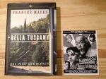 Bella Tuscany, Frances Mayes, The Sweet Life in Italy
