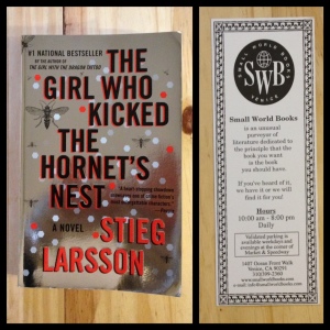 The Girl Who Kicked The Hornet's Nest, Stieg Larsson, Lisbet Salander, Small World Books, Venice Beach